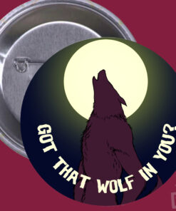 'Got That Wolf In You?' - Horror Button