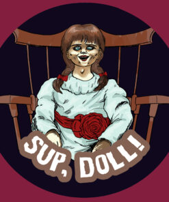 'Sup, Doll!' - Horror Button