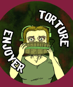 'Torture Enjoyer' - Horror Button